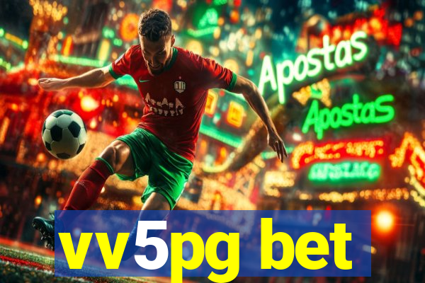 vv5pg bet